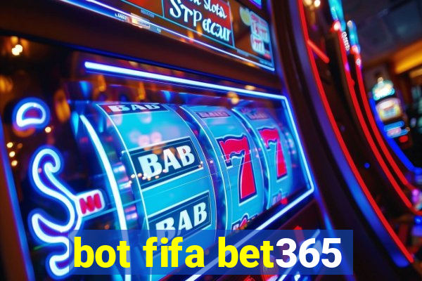 bot fifa bet365