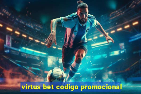 virtus bet codigo promocional