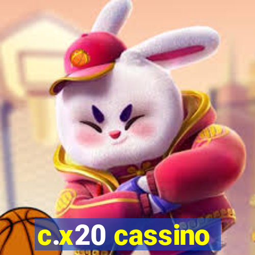 c.x20 cassino