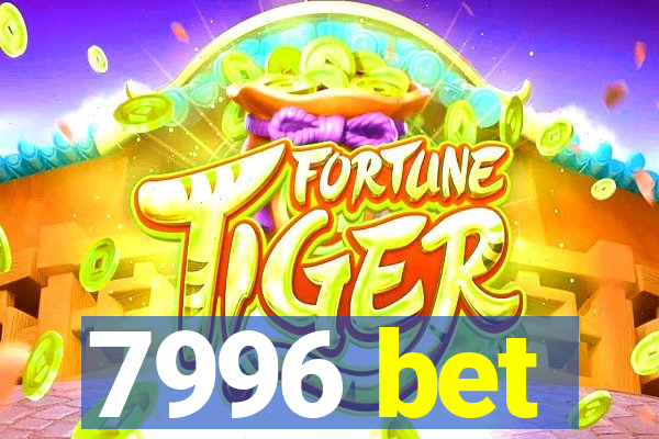 7996 bet