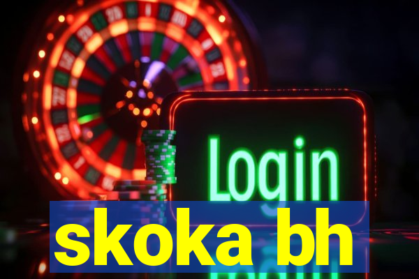 skoka bh