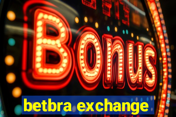 betbra exchange