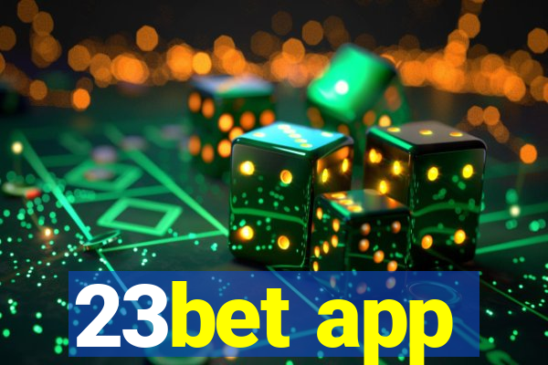 23bet app