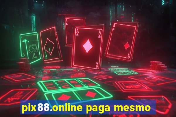 pix88.online paga mesmo