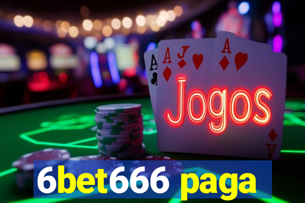 6bet666 paga