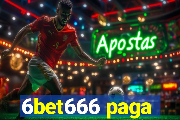 6bet666 paga