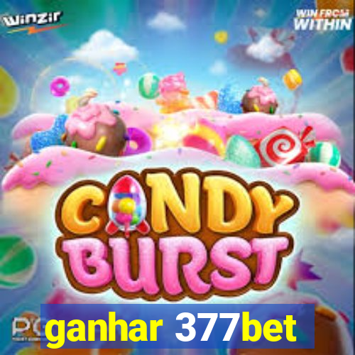 ganhar 377bet