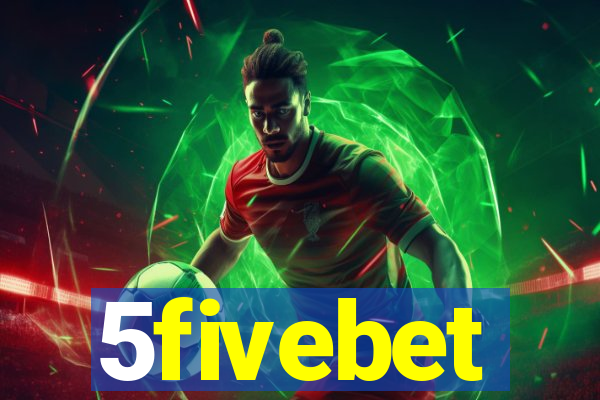 5fivebet