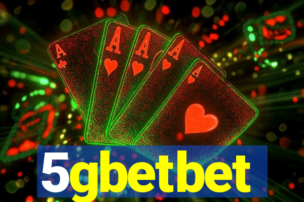 5gbetbet