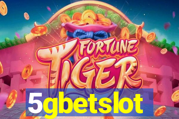 5gbetslot