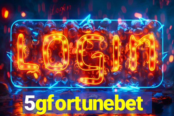 5gfortunebet