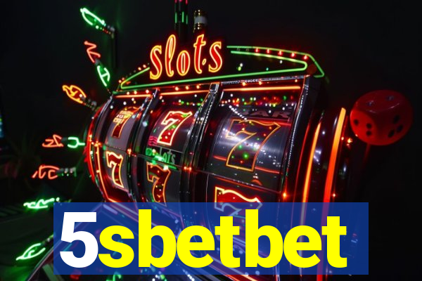 5sbetbet