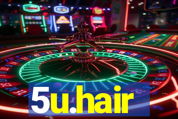 5u.hair