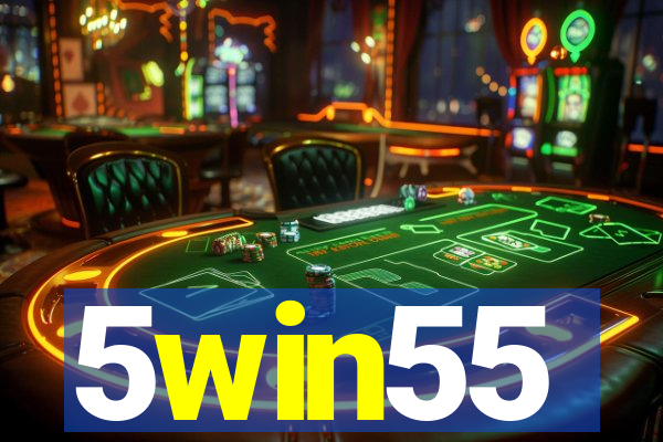 5win55