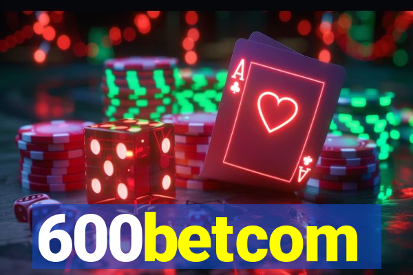 600betcom