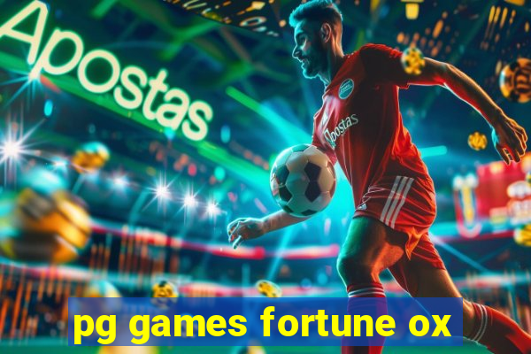 pg games fortune ox