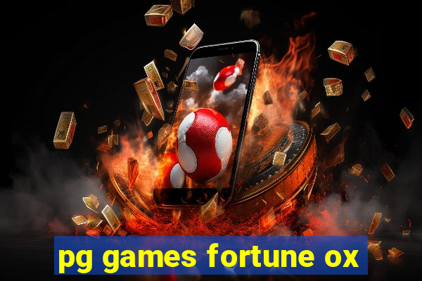 pg games fortune ox