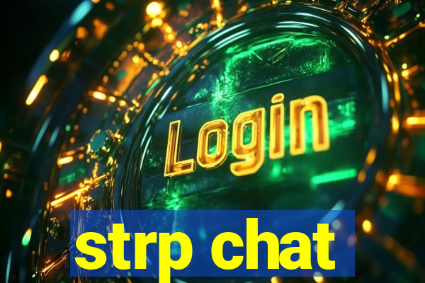 strp chat