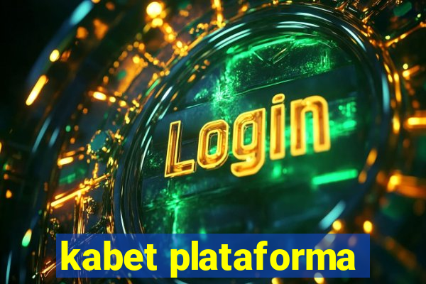 kabet plataforma