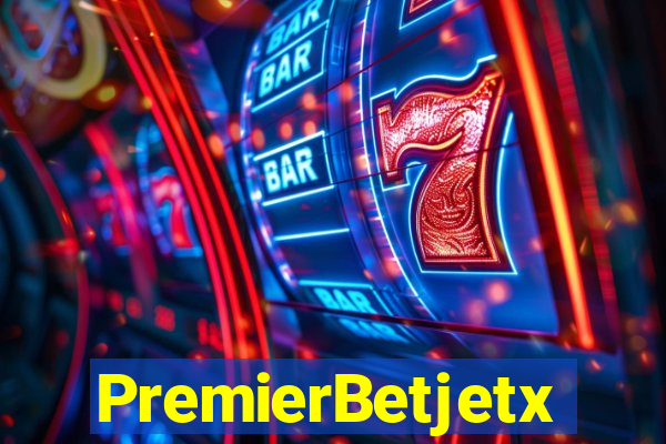 PremierBetjetx