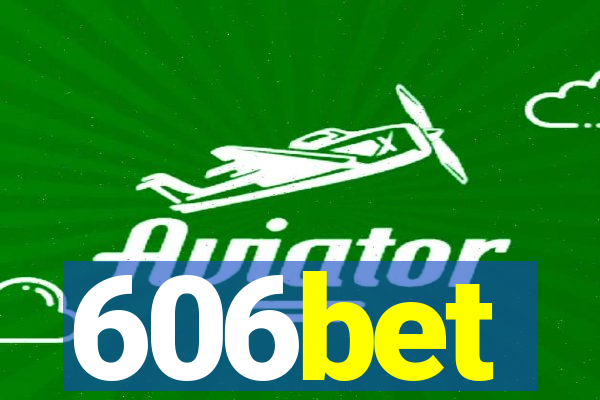 606bet