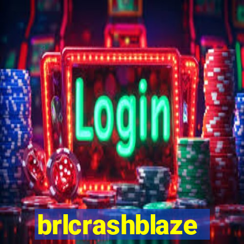 brlcrashblaze