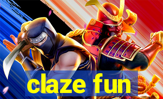 claze fun