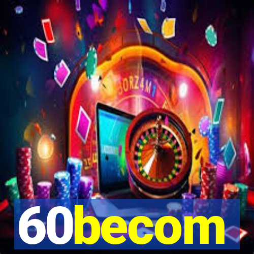 60becom