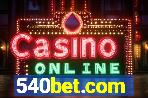 540bet.com