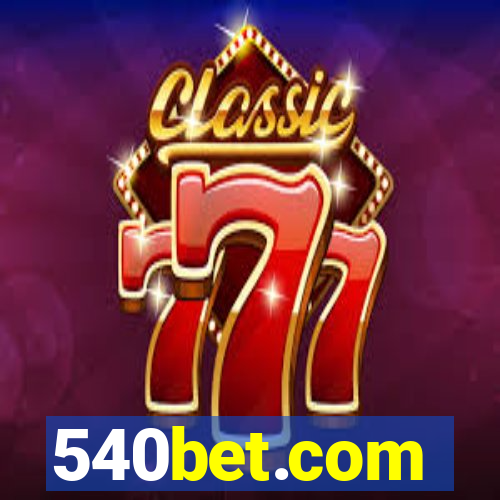 540bet.com