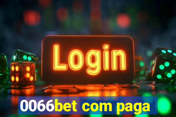 0066bet com paga