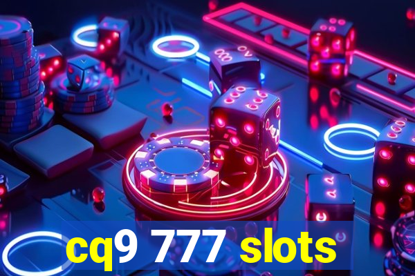 cq9 777 slots