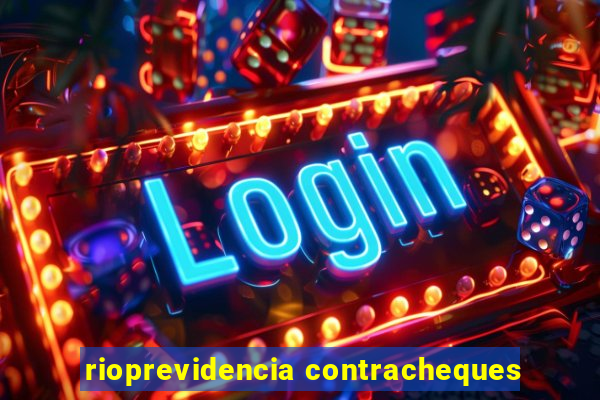 rioprevidencia contracheques