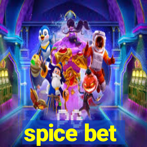 spice bet