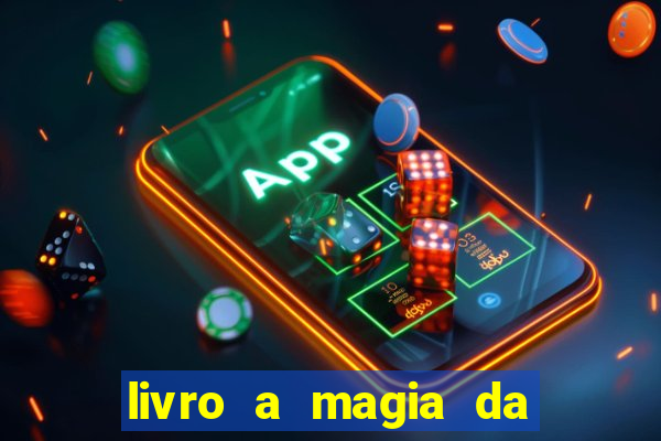 livro a magia da sobrevivência pdf download grátis