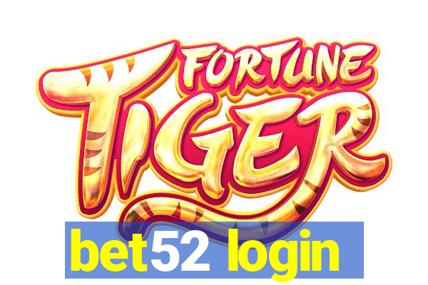 bet52 login