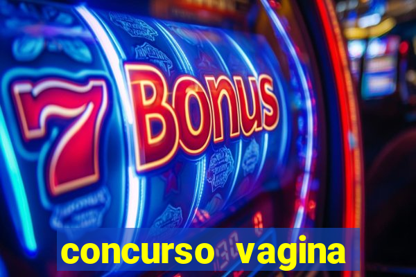 concurso vagina mais linda