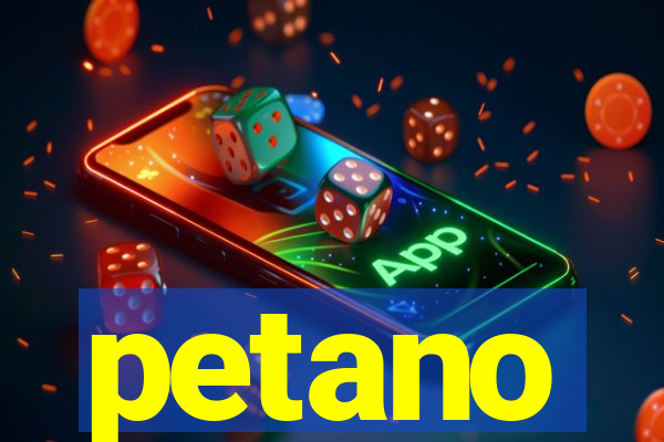 petano