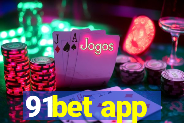 91bet app