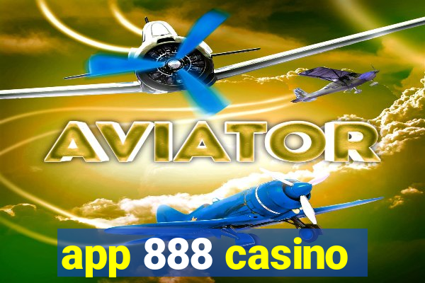 app 888 casino