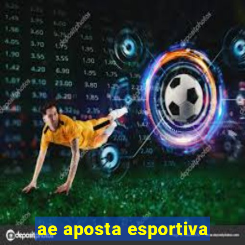 ae aposta esportiva