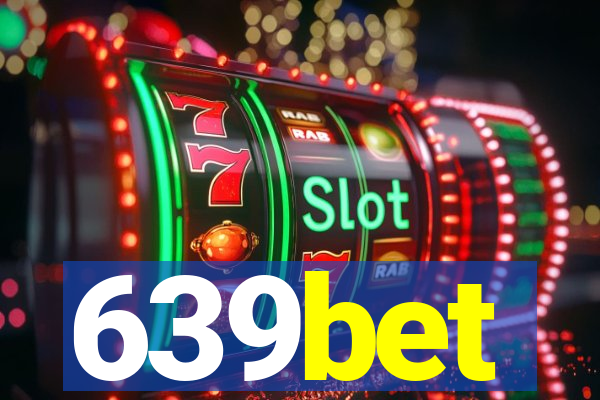 639bet