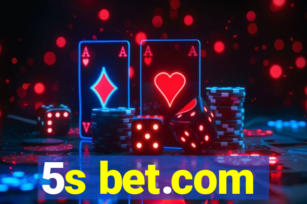 5s bet.com