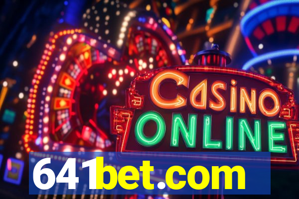 641bet.com