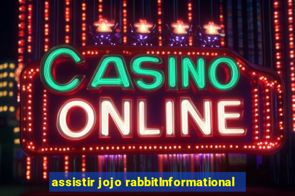 assistir jojo rabbitInformational