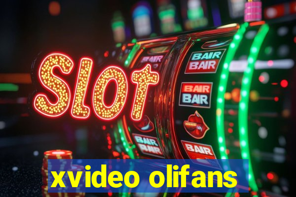 xvideo olifans