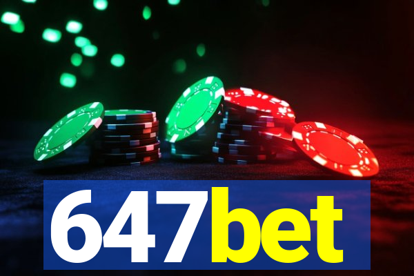 647bet