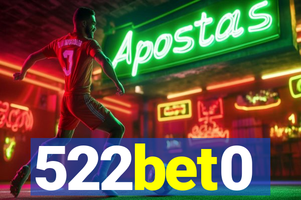 522bet0