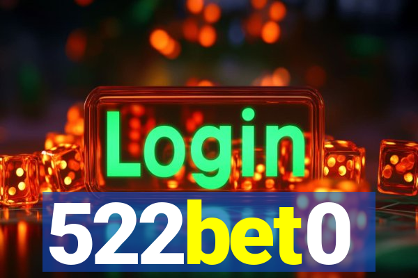 522bet0