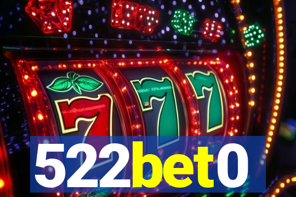 522bet0